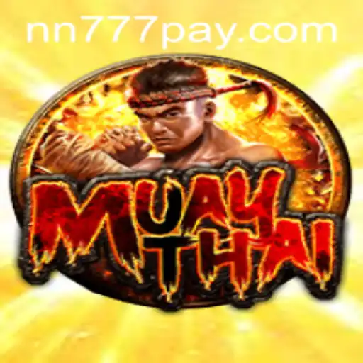 Exploring the Intricacies of MuayThai and the Thrills of NN777.COM