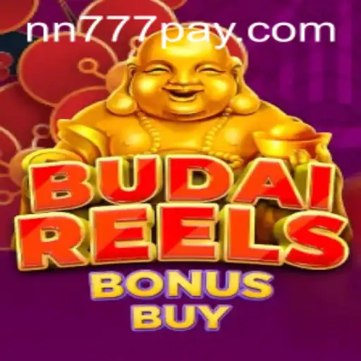 Discover the Excitement of BudaiReelsBonusBuy at NN777.COM