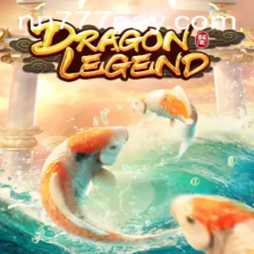 Dive into the World of DragonLegend and Discover NN777.COM