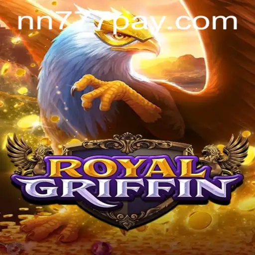 RoyalGriffin: Exploring the Mystical Realm of NN777.COM's Latest Adventure